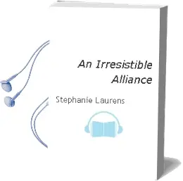 An Irresistible Alliance Audiobook download free by Stephanie Laurens
