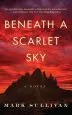 Audiobook Beneath a Scarlet sky: A Novel author Mark T. Sullivan