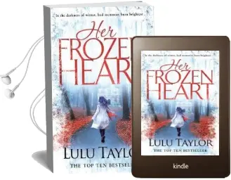 Her Frozen Heart Audiobook download free by Lulu Taylor