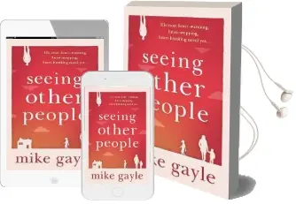 Seeing Other People Audiobook download free by Mike Gayle