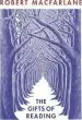 Audiobook The Gifts of Reading author Robert Macfarlane