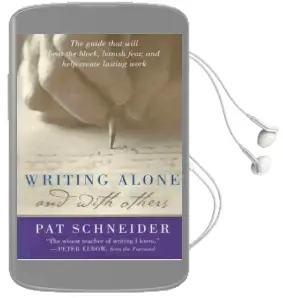 Writing Alone and With Others Audiobook download free by Pat Schneider