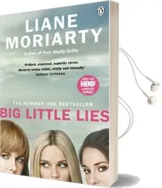 Big Little Lies: Now an hbo Limited Series Audiobook download free by Liane Moriarty