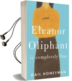 Eleanor Oliphant is Completely Fine Audiobook download free by Gail Honeyman