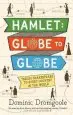 Audiobook Hamlet: Globe to Globe: Taking Shakespeare to Every Country in the World author Dominic Dromgoole