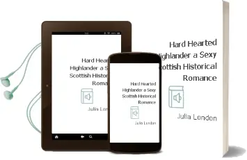 Hard-Hearted Highlander: A Sexy Scottish Historical Romance Audiobook download free by Julia London