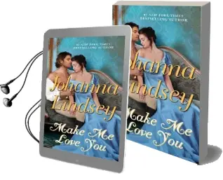 Make me Love you Audiobook download free by Johanna Lindsey