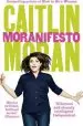Audiobook Moranifesto author Caitlin Moran