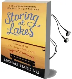 Staring at Lakes: A Memoir of Love, Melancholy and Magical Thinking Audiobook download free by Michael Harding