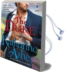 The Duke: A Devil'S Duke Novel Audiobook download free by Katharine Ashe