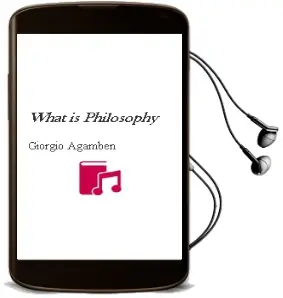 What is Philosophy? Audiobook download free by Giorgio Agamben