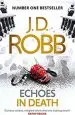 Audiobook Echoes in Death: An eve Dallas Novel (in Death, Book 44) author J. D. Robb
