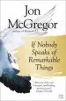 Audiobook If Nobody Speaks of Remarkable Things author Jon Mcgregor