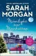 Audiobook Moonlight Over Manhattan: A Charming, Heart-Warming and Lovely Read That Won'T Disappoint! author Sarah Morgan