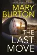 Audiobook The Last Move author Mary Burton