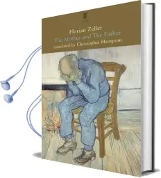 The Mother and the Father Audiobook download free by Florian Zeller
