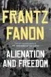 Audiobook Alienation and Freedom author Frantz Fanon