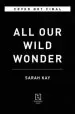 Audiobook All our Wild Wonder author Professor Of French Literature Sarah Kay