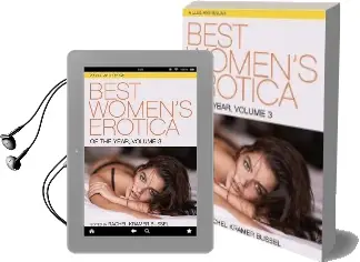 Best Women'S Erotica of the Year, Volume 3 Audiobook download free by Rachel Kramer Bussel