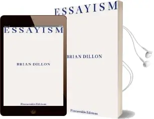 Essayism Audiobook download free by Brian Dillon