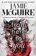 Audiobook From Here to you author Jamie Mcguire