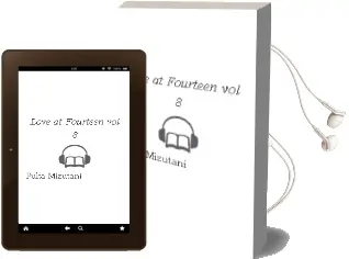 Love at Fourteen, Vol. 8 Audiobook download free by Fuka Mizutani
