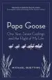Audiobook Papa Goose: One Year, Seven Goslings, and the Flight of my Life author Michael Quetting
