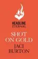 Audiobook Shot on Gold: Play-By-Play Book 14 author Jaci Burton