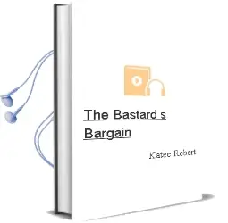 The Bastard'S Bargain Audiobook download free by Katee Robert