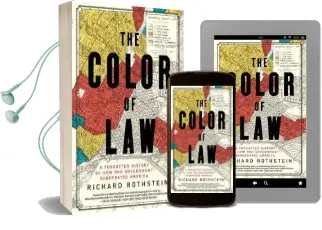 The Color of law: A Forgotten History of how our Government Segregated America Audiobook download free by Richard Rothstein