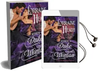 When a Duke Loves a Woman: A Sins for all Seasons Novel Audiobook download free by Lorraine Heath