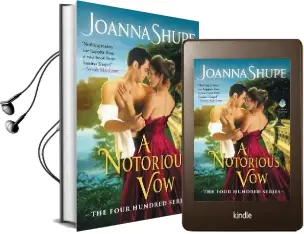 A Notorious vow: The Four Hundred Series Audiobook download free by Joanna Shupe