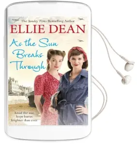 As the sun Breaks Through Audiobook download free by Ellie Dean