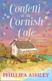 Audiobook Confetti at the Cornish Cafe: The Perfect Summer Romance for 2018 author Phillipa Ashley