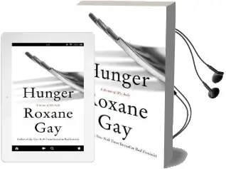 Hunger: A Memoir of (My) Body Audiobook download free by Roxane Gay
