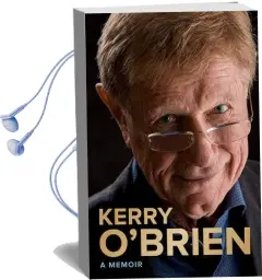 Kerry O'Brien, a Memoir Audiobook download free by Kerry O'Brien