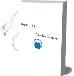 Roomies Audiobook download free by Christina Lauren