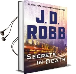 Secrets in Death: An eve Dallas Novel (in Death, Book 45) Audiobook download free by J. D. Robb