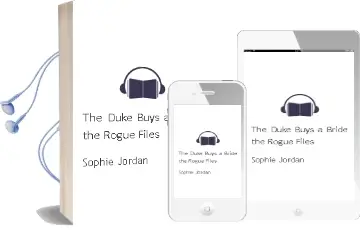 The Duke Buys a Bride: The Rogue Files Audiobook download free by Sophie Jordan