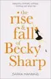 Audiobook The Rise and Fall of Becky Sharp: `A Razor-Sharp Retelling of Vanity Fair' Louise O'Neill author Sarra Manning