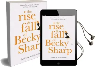The Rise and Fall of Becky Sharp: `A Razor-Sharp Retelling of Vanity Fair' Louise O'Neill Audiobook download free by Sarra Manning
