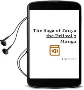 The Saga of Tanya the Evil, Vol. 3 (Manga) Audiobook download free by Carlo Zen