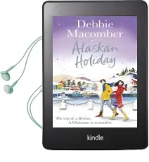 Alaskan Holiday: A Christmas Novel Audiobook download free by Debbie Macomber