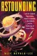 Audiobook Astounding: John w. Campbell, Isaac Asimov, Robert a. Heinlein, l. ron Hubbard, and the Golden age of Science Fiction author Alec Nevala Lee