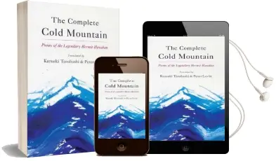 Complete Cold Mountain: Poems of the Legendary Hermit Hanshan Audiobook download free by Kazuaki Tanahashi