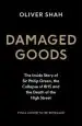 Audiobook Damaged Goods: The Inside Story of sir Philip Green, the Collapse of bhs and the Death of the High Street (The Sunday Times top 10 Bestseller) author Oliver Shah