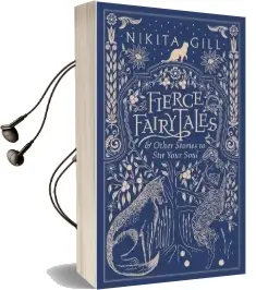 Fierce Fairytales: & Other Stories to Stir Your Soul Audiobook download free by Nikita Gill