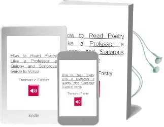 How to Read Poetry Like a Professor: A Quippy and Sonorous Guide to Verse Audiobook download free by Thomas C. Foster