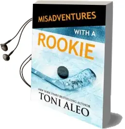 Misadventures With a Rookie Audiobook download free by Toni Aleo