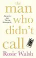 Audiobook The man who Didn'T Call author Rosie Walsh